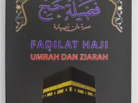 Fadilat Haji Umrah dan Ziarah (2)